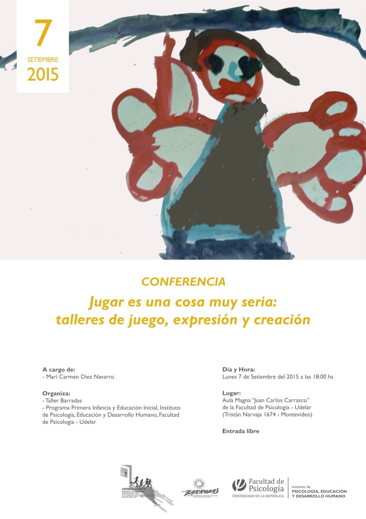 Conferencia Jugar es una cosa muy seria talleres de juego, expresión y creación